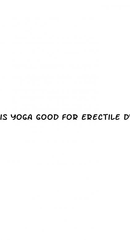 is yoga good for erectile dysfunction