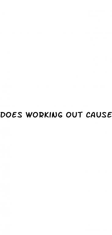 does working out cause erectile dysfunction