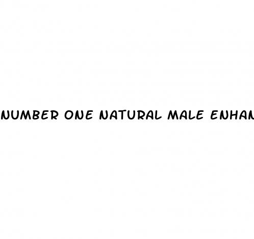 number one natural male enhancement pill