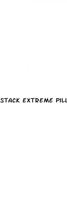 stack extreme pills ed