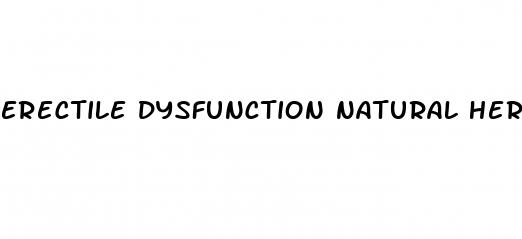 erectile dysfunction natural herbal treatment