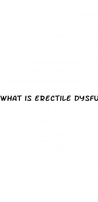 what is erectile dysfunction in simple words