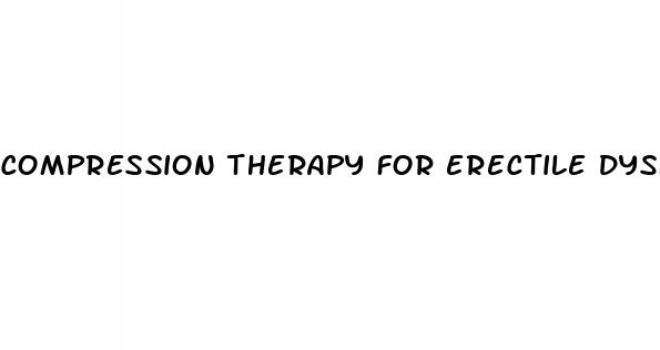 compression therapy for erectile dysfunction