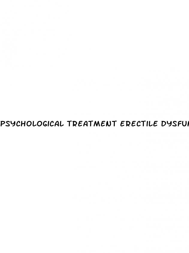 psychological treatment erectile dysfunction