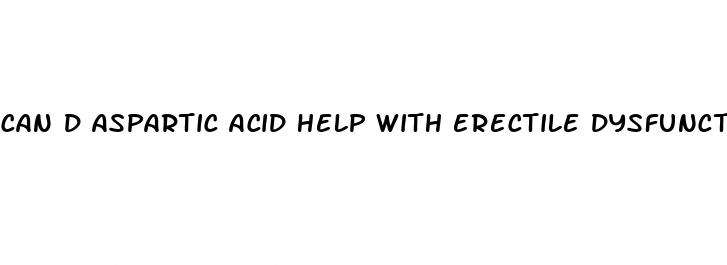 can d aspartic acid help with erectile dysfunction