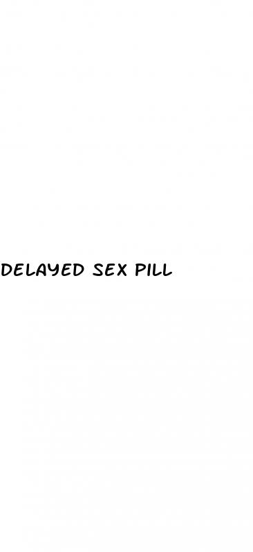 delayed sex pill