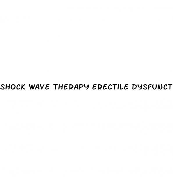 shock wave therapy erectile dysfunction