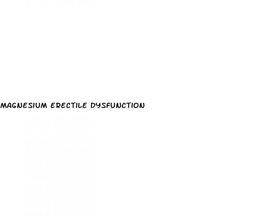 magnesium erectile dysfunction