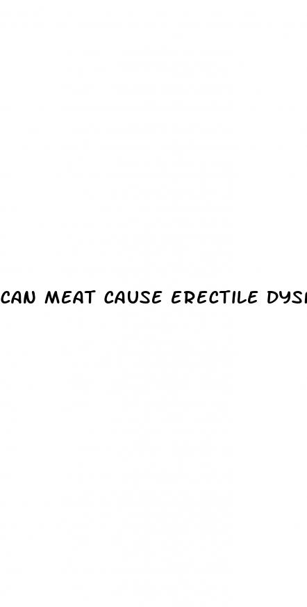 can meat cause erectile dysfunction