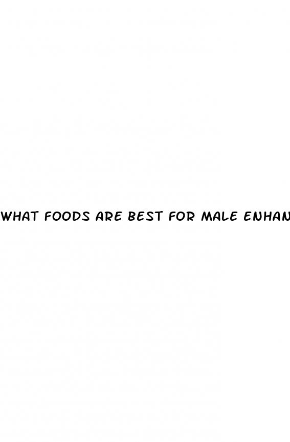 what foods are best for male enhancement