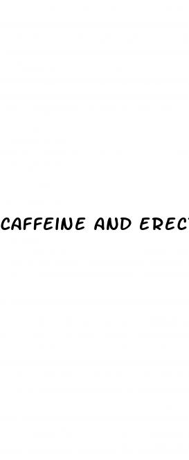 caffeine and erectile dysfunction