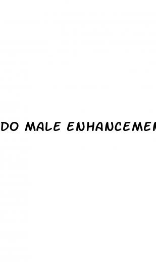 do male enhancement pills work yahoo answers