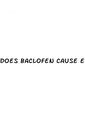 does baclofen cause erectile dysfunction