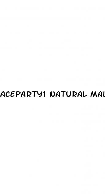 aceparty1 natural male enhancement