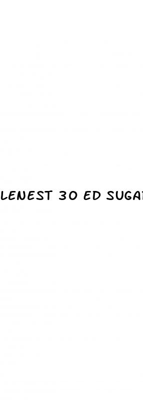 lenest 30 ed sugar pill