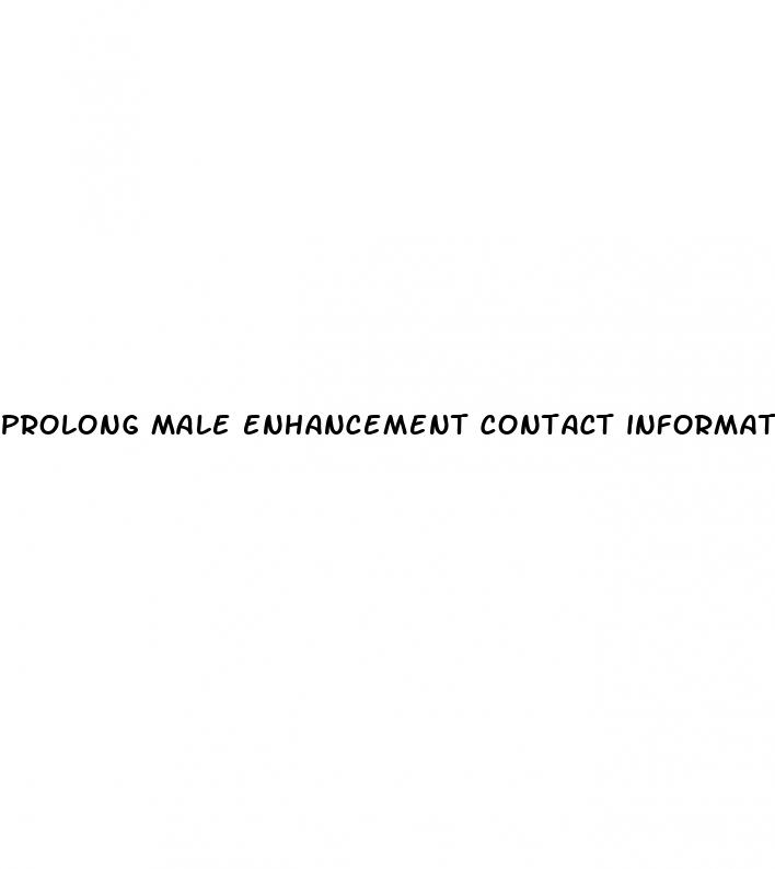 prolong male enhancement contact information