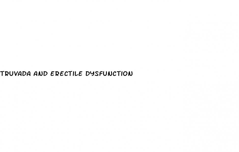 truvada and erectile dysfunction