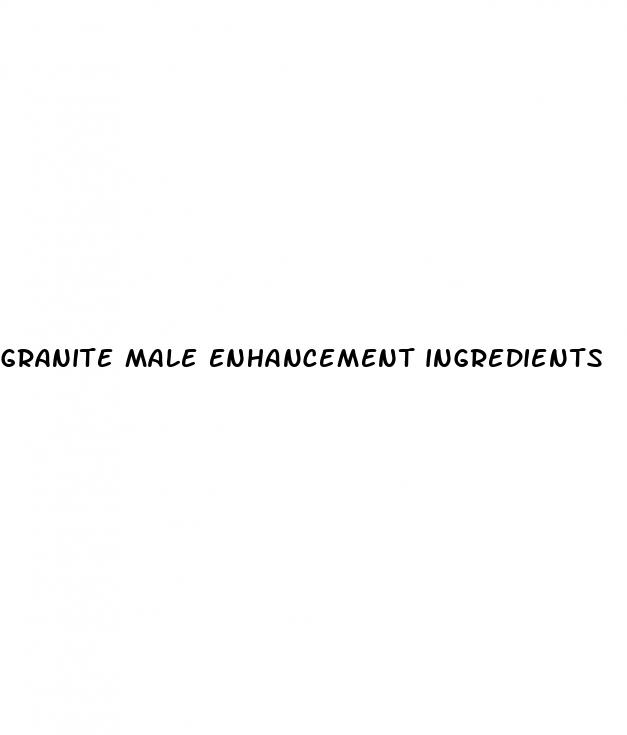 granite male enhancement ingredients