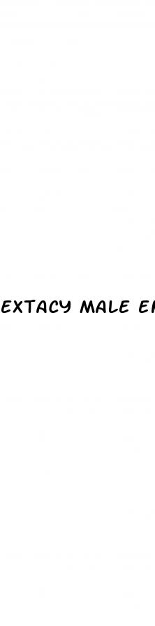 extacy male enhancement side effects