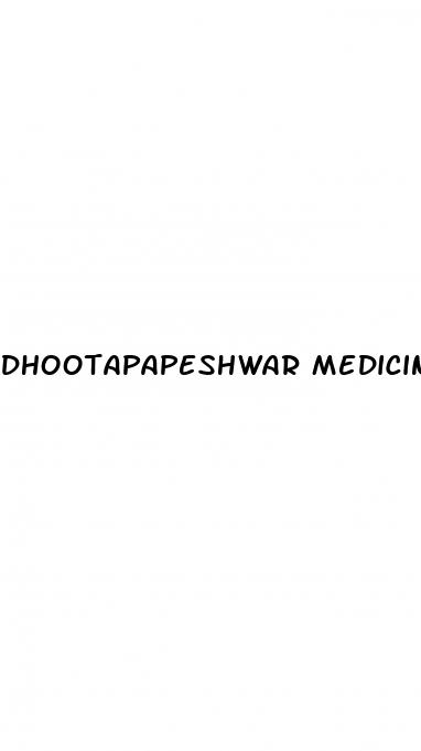 dhootapapeshwar medicine for erectile dysfunction