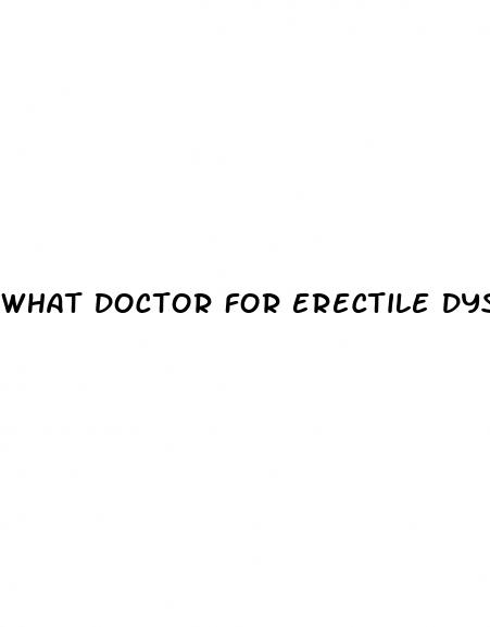 what doctor for erectile dysfunction