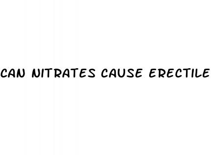 can nitrates cause erectile dysfunction