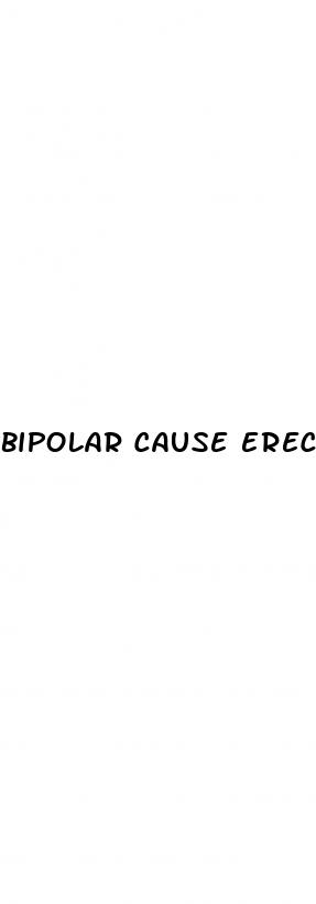 bipolar cause erectile dysfunction