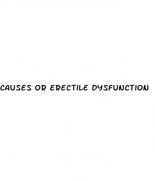 causes or erectile dysfunction