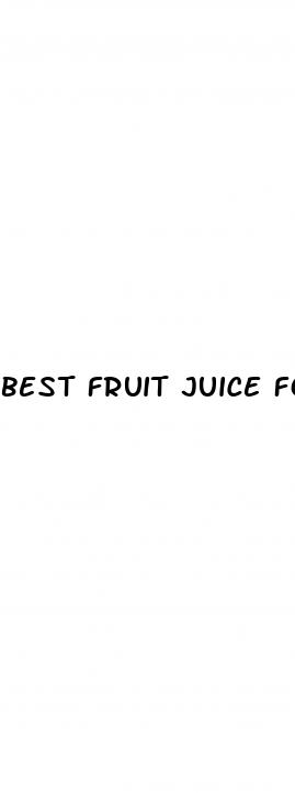 best fruit juice for erectile dysfunction