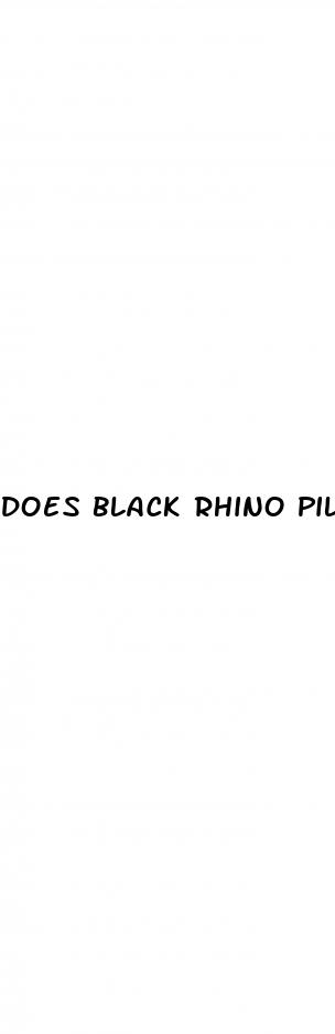 does black rhino pill work