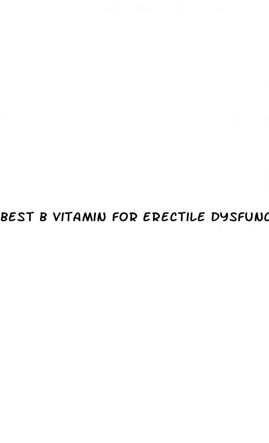 best b vitamin for erectile dysfunction