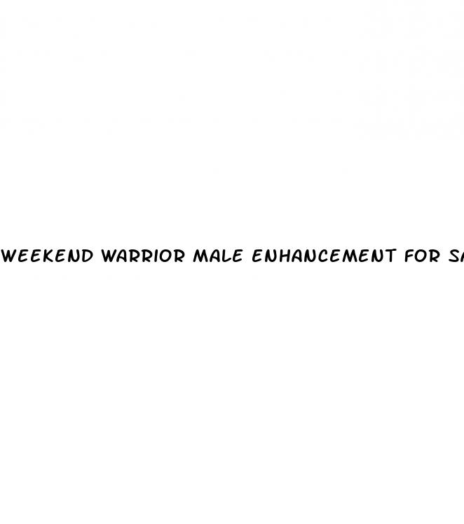 weekend warrior male enhancement for sale