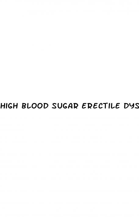 high blood sugar erectile dysfunction