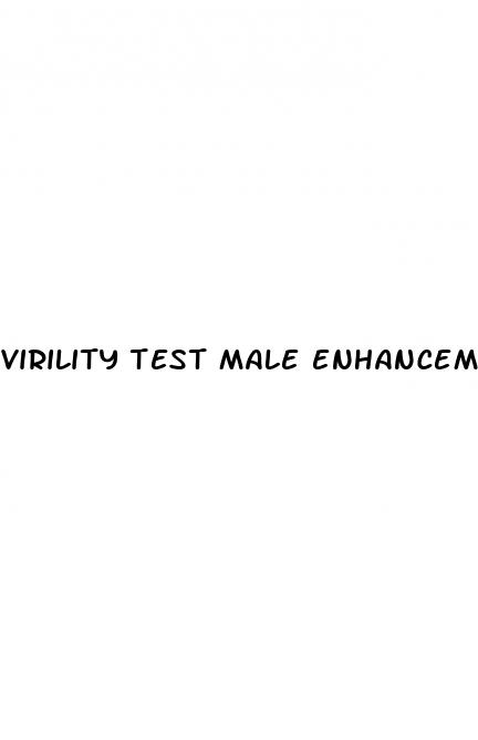 virility test male enhancement pills