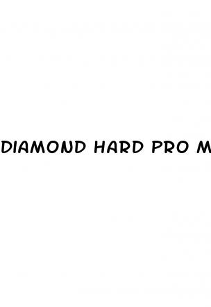 diamond hard pro male enhancement reviews