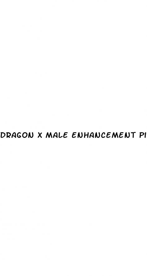 dragon x male enhancement pills