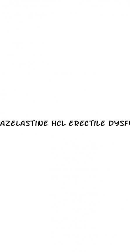 azelastine hcl erectile dysfunction