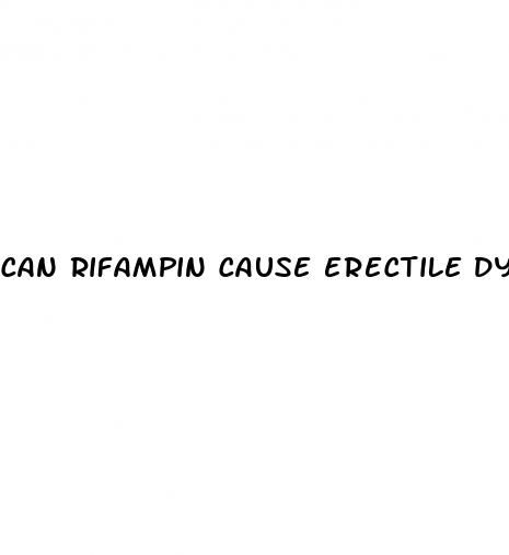 can rifampin cause erectile dysfunction