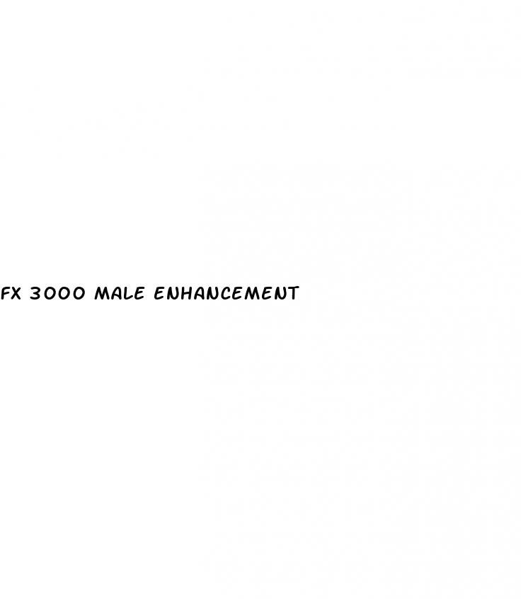 fx 3000 male enhancement