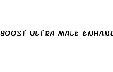 boost ultra male enhancement pills