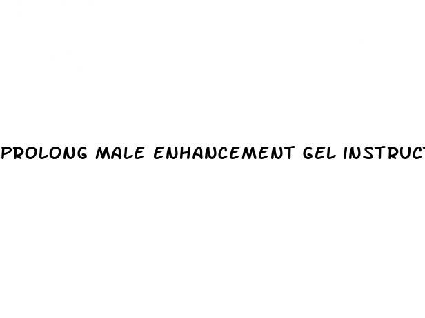 prolong male enhancement gel instructions