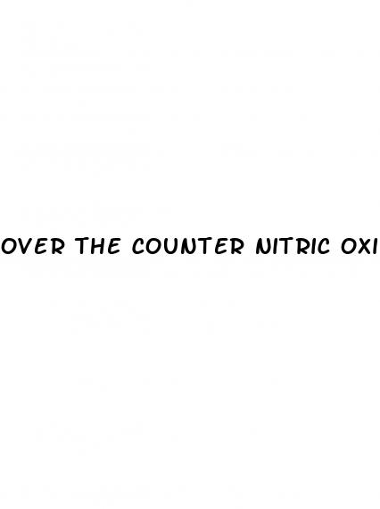 over the counter nitric oxide sex pill