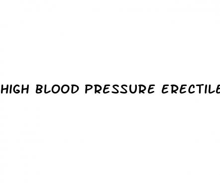 high blood pressure erectile dysfunction reddit