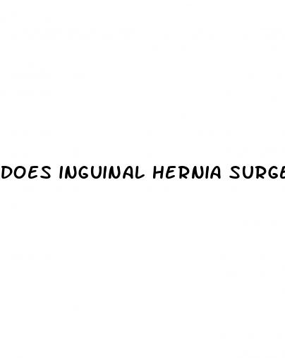 does inguinal hernia surgery cause erectile dysfunction