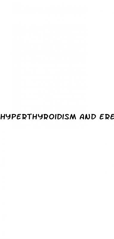 hyperthyroidism and erectile dysfunction