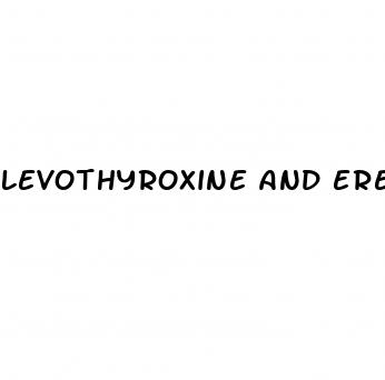 levothyroxine and erectile dysfunction