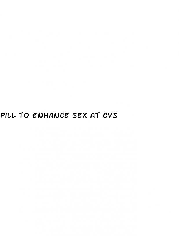 pill to enhance sex at cvs