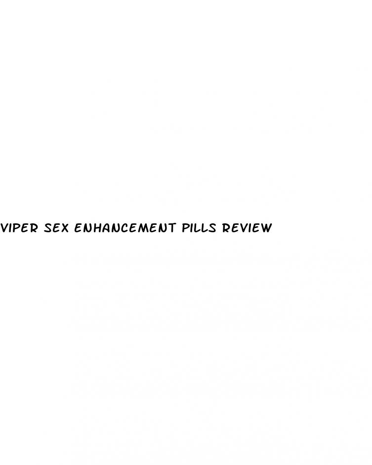 viper sex enhancement pills review