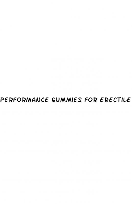 performance gummies for erectile dysfunction