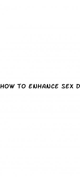 how to enhance sex drive male